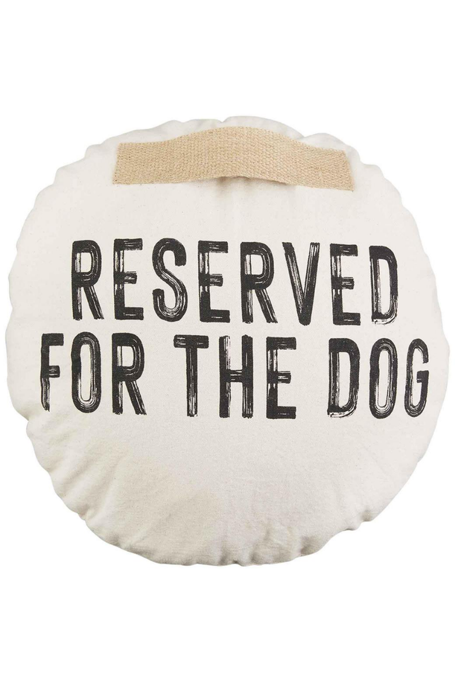 Reserved for the Dog Pillow-Gifts + Candles-[option4]-[option5]-[option6]-Shop-Womens-Boutique-Store
